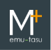 M+ (emu-tasu)